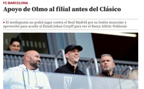 比目鱼肌负伤  无缘国家德比！奥尔莫前往观看巴萨B队的赛事