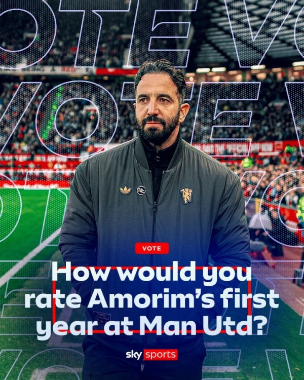 如何评价阿莫林上任一年表现？詹俊：挣扎中看到一丝希望