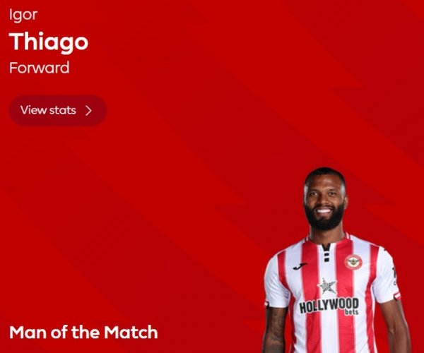 连进两球，英超官方：伊戈尔当选布伦特福德3-1纽卡全场最佳